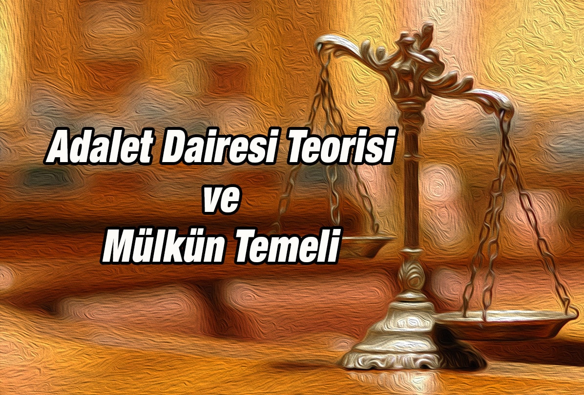 adalet dairesi teorisi