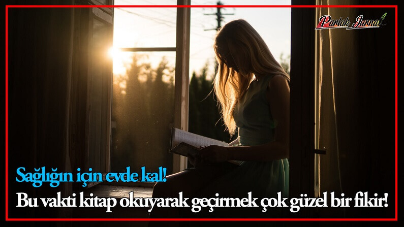 Sağlığın İçin Eve Kal ve Kitap Oku