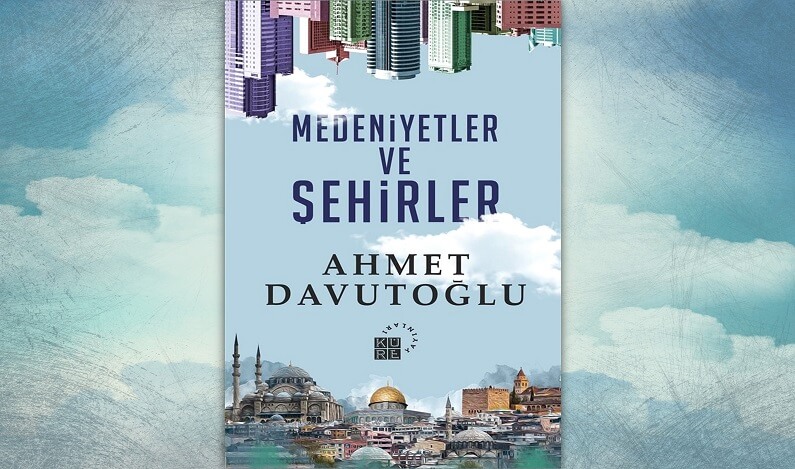 medeniyetler ve şehirler